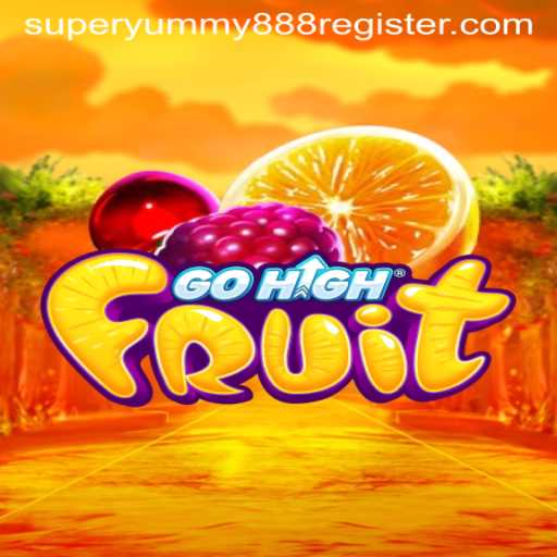 Exploring GoHighFruit: The Exciting World of Super Yummy 888